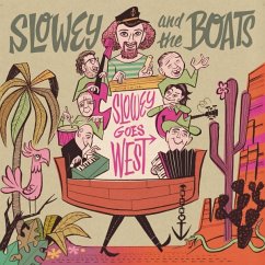 Slowey And The Boats Slowey Goes West Lp - Slowey And The Boats