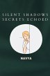 Silent Shadows Secrets Echoed - Bild 1