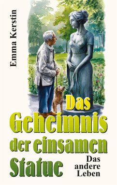 Das Geheimnis der einsamen Statue - Kerstin, Emma