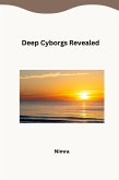 Deep Cyborgs Revealed