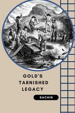 Gold's Tarnished Legacy - Sachin