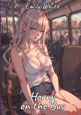 Horny on the Bus