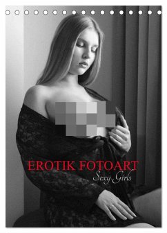 EROTIK FOTOART SEXY GIRLS (Tischkalender 2025 DIN A5 hoch), CALVENDO Monatskalender