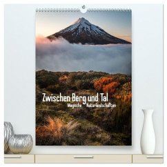 Zwischen Berg und Tal (hochwertiger Premium Wandkalender 2025 DIN A2 hoch), Kunstdruck in Hochglanz - Calvendo;Schaarschmidt, Christoph