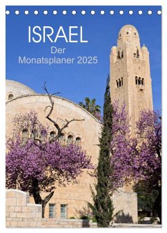 Israel - Der Monatsplaner 2025 (Tischkalender 2025 DIN A5 hoch), CALVENDO Monatskalender - Calvendo;Meißner, Daniel