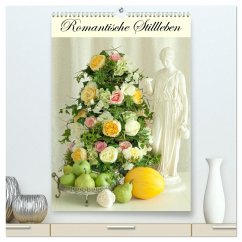 Romantische Stillleben (hochwertiger Premium Wandkalender 2025 DIN A2 hoch), Kunstdruck in Hochglanz