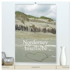 Norderney - Inselliebe (hochwertiger Premium Wandkalender 2025 DIN A2 hoch), Kunstdruck in Hochglanz - Calvendo;Siepmann, Thomas