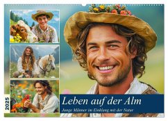 Leben auf der Alm. Junge Männer im Einklang mit der Natur (Wandkalender 2025 DIN A2 quer), CALVENDO Monatskalender