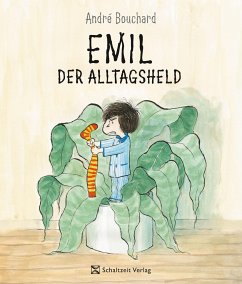 Emil der Alltagsheld - Bouchard, André