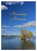 Moosburger Momente (Wandkalender 2025 DIN A2 hoch), CALVENDO Monatskalender