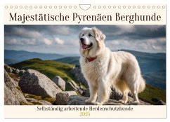 Majestätische Pyrenäen Berghunde (Wandkalender 2025 DIN A4 quer), CALVENDO Monatskalender