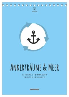 hafenprinzessin: Ankerträume & Meer - Der moderne Zitate-Wandkalender für maritime Lebensmomente! (Tischkalender 2025 DIN A5 hoch), CALVENDO Monatskalender