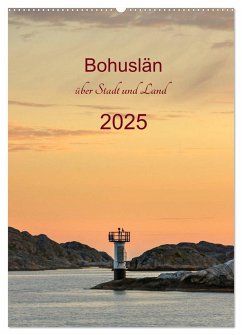 Bohuslän - über Stadt und Land (Wandkalender 2025 DIN A2 hoch), CALVENDO Monatskalender - Calvendo;Kolfenbach, Klaus