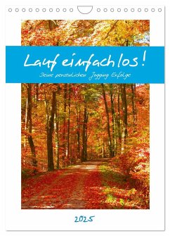 Lauf einfach los! Deine persönlichen Jogging Erfolge (Wandkalender 2025 DIN A4 hoch), CALVENDO Monatskalender - Calvendo;Schimmack, Michaela