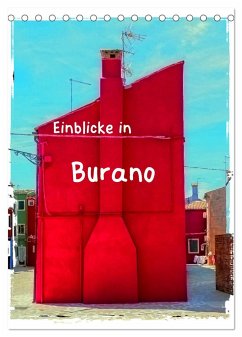 Einblicke in Burano (Tischkalender 2025 DIN A5 hoch), CALVENDO Monatskalender - Calvendo;Hampe, Gabi