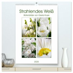 Strahlendes Weiß Blütenbilder (hochwertiger Premium Wandkalender 2025 DIN A2 hoch), Kunstdruck in Hochglanz