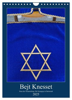 Bejt Knesset. Haus der Versammlung. Die Synagoge in Darmstadt (Wandkalender 2025 DIN A4 hoch), CALVENDO Monatskalender
