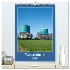 Wassertürme im Ruhrgebiet (hochwertiger Premium Wandkalender 2025 DIN A2 hoch), Kunstdruck in Hochglanz - Calvendo;Hermann, Bernd