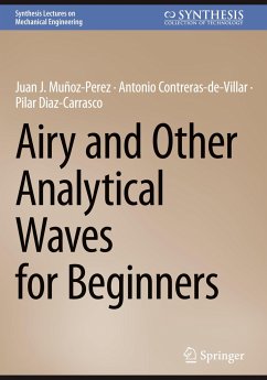 Airy and Other Analytical Waves for Beginners - Muñoz-Perez, Juan J.;Contreras-de-Villar, Antonio;Diaz-Carrasco, Pilar