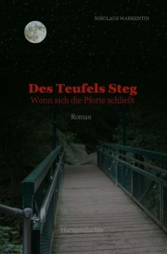 Des Teufels Steg - Warkentin, Nikolaus