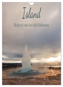 Island - Reykjavic und der wilde Südwesten (Wandkalender 2025 DIN A4 hoch), CALVENDO Monatskalender - Calvendo;und Philipp Kellmann, Stefanie