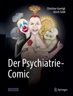 Der Psychiatrie-Comic - Goerigk, Christine;Seidl, Ulrich