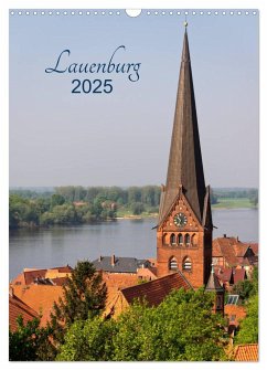 Lauenburg 2025 (Wandkalender 2025 DIN A3 hoch), CALVENDO Monatskalender