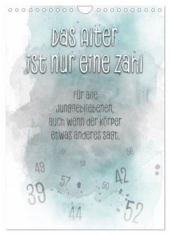 Das Alter ist nur eine Zahl (Wandkalender 2025 DIN A4 hoch), CALVENDO Monatskalender - Calvendo;Viola, Melanie