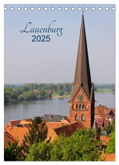 Lauenburg 2025 (Tischkalender 2025 DIN A5 hoch), CALVENDO Monatskalender