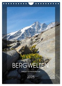 Bergwelten Wandkalender (Wandkalender 2025 DIN A4 hoch), CALVENDO Monatskalender