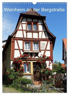 Weinheim an der Bergstraße Planer (Wandkalender 2025 DIN A3 hoch), CALVENDO Monatskalender