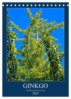 Ginkgo (Tischkalender 2025 DIN A5 hoch), CALVENDO Monatskalender - Calvendo;Jäger, Anette