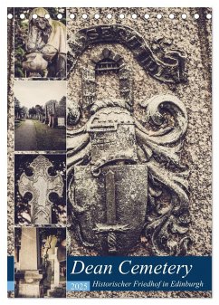 Dean Cemetery - Historischer Friedhof Edinburgh (Tischkalender 2025 DIN A5 hoch), CALVENDO Monatskalender