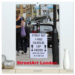 StreetArt London (hochwertiger Premium Wandkalender 2025 DIN A2 hoch), Kunstdruck in Hochglanz - Calvendo;zwayne/steckandose.com