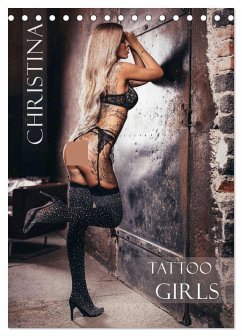 Christina - Tattoo Girls (Tischkalender 2025 DIN A5 hoch), CALVENDO Monatskalender