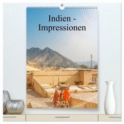 Indien - Impressionen (hochwertiger Premium Wandkalender 2025 DIN A2 hoch), Kunstdruck in Hochglanz - Calvendo;pixs:sell