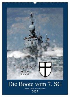 Die Boote vom 7. SG (Wandkalender 2025 DIN A2 hoch), CALVENDO Monatskalender