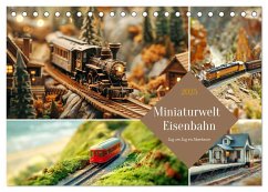 Miniaturwelt Eisenbahn - Zug um Zug ins Abenteuer (Tischkalender 2025 DIN A5 quer), CALVENDO Monatskalender