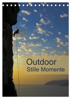 Outdoor-Stille Momente (Tischkalender 2025 DIN A5 hoch), CALVENDO Monatskalender