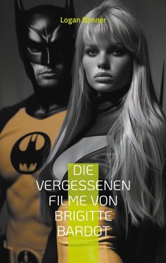 Die vergessenen Filme von Brigitte Bardot - Banner, Logan