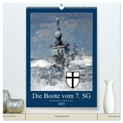 Die Boote vom 7. SG (hochwertiger Premium Wandkalender 2025 DIN A2 hoch), Kunstdruck in Hochglanz - Calvendo;Harhaus, Helmut