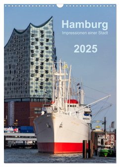 Hamburg - Impressionen einer Stadt (Wandkalender 2025 DIN A3 hoch), CALVENDO Monatskalender