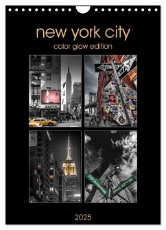 New York City - Color Glow Edition (Wandkalender 2025 DIN A4 hoch), CALVENDO Monatskalender - Calvendo;Krause, Kurt