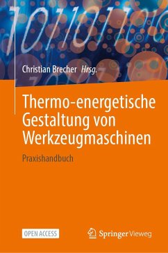 Thermo-energetische Gestaltung von Werkzeugmaschinen