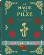 Die Magie der Pilze - Bild 1