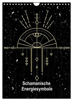 Schamanische Energiesymbole (Wandkalender 2025 DIN A4 hoch), CALVENDO Monatskalender