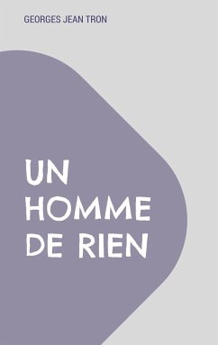 Un homme de rien - Tron, Georges Jean