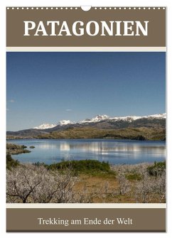 Patagonien (Wandkalender 2025 DIN A3 hoch), CALVENDO Monatskalender