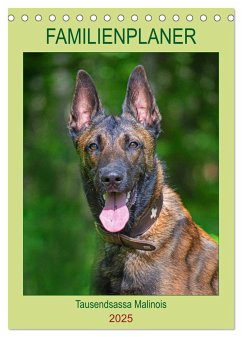 Familienplaner Tausendsassa Malinois (Tischkalender 2025 DIN A5 hoch), CALVENDO Monatskalender - Calvendo;Starick, Sigrid