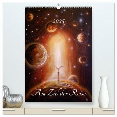 Am Ziel der Reise (hochwertiger Premium Wandkalender 2025 DIN A2 hoch), Kunstdruck in Hochglanz